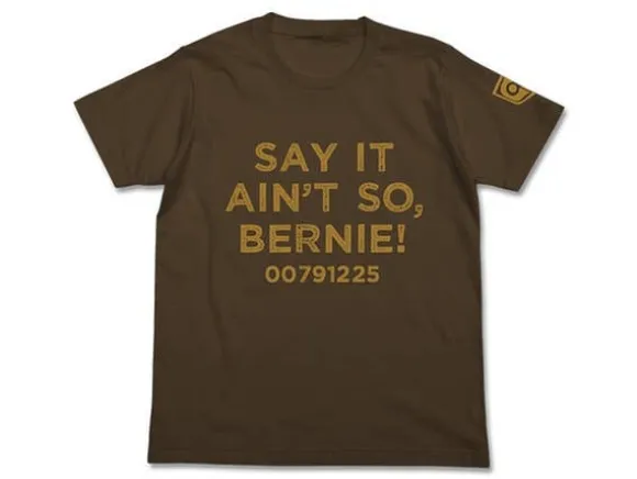 Say It Ain't So, Bernie! T-shirt D-Brown M