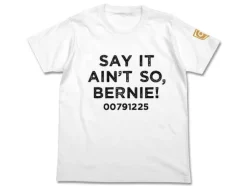 Say It Ain't So, Bernie! T-shirt White XL